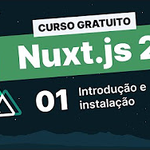 Curso Gratuito NuxtJS 2